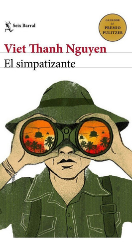 El Simpatizante, De Thanh Nguyen, Viet. Editorial Seix Barral, Tapa Blanda En Español