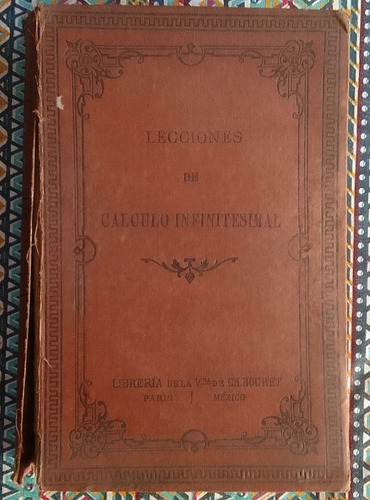 Calculo Infinitesimal-antiguo Libro -gomez De Teran-año 1890