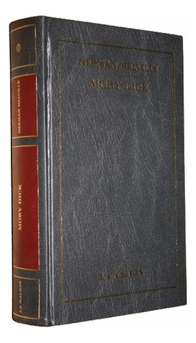 Moby Dick - Herman Melville - La Nacion - Tapa Dura