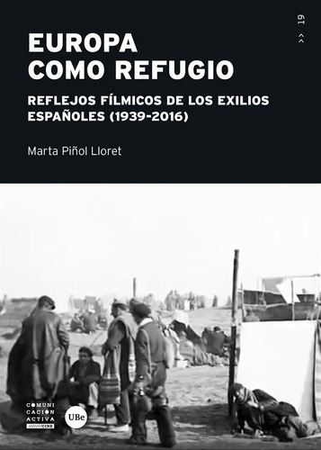 Europa Como Refugio, De Piñol Llorent, Marta. Editorial Publicacions I Edicions De La Universitat De Barce, Tapa Blanda En Español