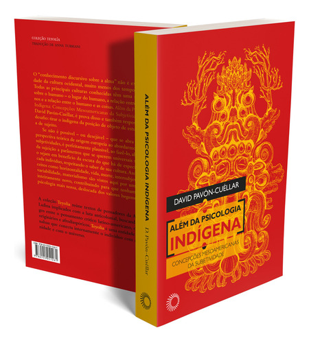 Além Da Psicologia Indígena - Concepções Mesoamericanas