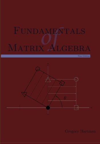 Fundamentals Of Matrix Algebra, Third Edition