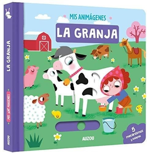 La Granja Mis Animagenes Auzou Berameh Carlo Sudam.et Philip