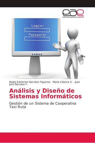 Libro: Análisis Y Diseño De Sistemas Informáticos: Gestión D