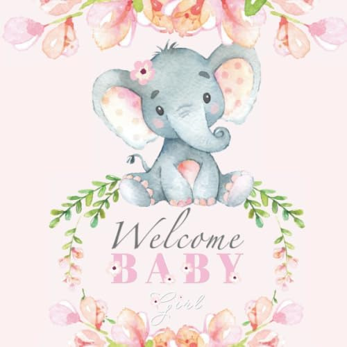 Libro:  Welcome Baby Girl: Elephant Baby Shower Guest Book