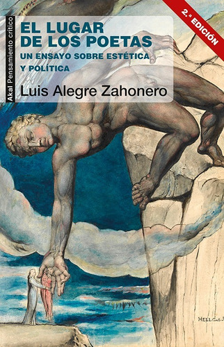 El Lugar De Los Poetas. Luis Alegre Zahonero. Akal