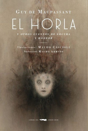 Horla, El, De Guy De Maupassant. Editorial Libros Del Zorro Rojo En Español