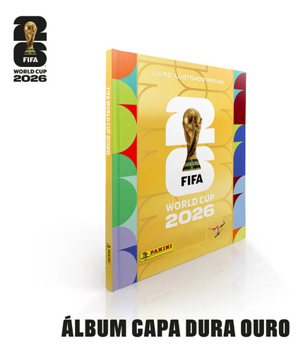 Copa Do Mundo 2026 - Álbum Capa Dura Ouro - FIFA WORLD CUP 2026