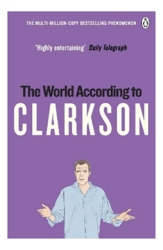 The World According To Clarkson - Jeremy Clarkson. Ebs