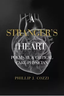 Libro: A Strangerøs Heart: Poems By A Critical Care