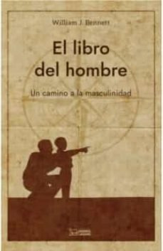 Libro El Libro Del Hombre Un Camino A La Masculinidad - W...