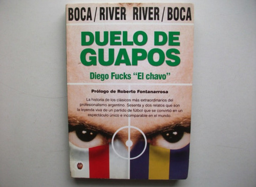 Duelo De Guapos - Diego El Chavo Fucks - Clásicos River Boca