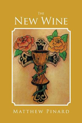 Libro The New Wine - Pinard, Matthew