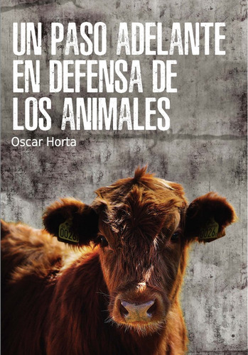 Libro Un Paso Adelante En Defensa De Los Animales