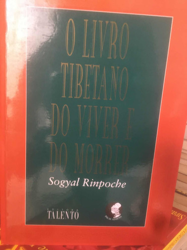 O Livro Tibetano Do Viver E Do Morrer (Usado)