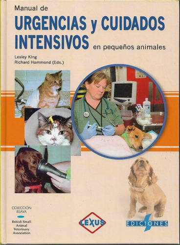 Manual De Urgencias Y Cuidados Intensivos-pequeños Animales