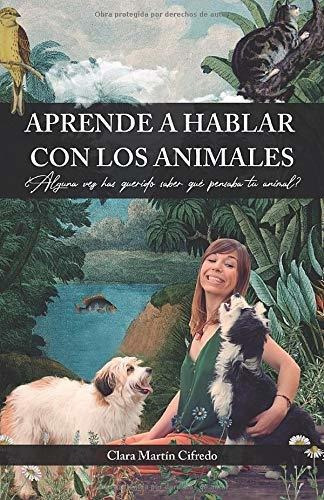 Libro Aprende A Hablar Con Los Animales: ¿alguna Vez  Lhh