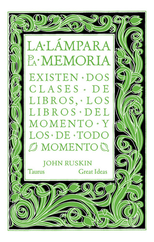 Libro La Lã¡mpara De La Memoria (serie Great Ideas 33)