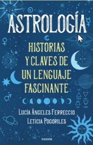 Libro Astrologia - Lucia Ferreccio Y Leticia Pogoriles -...