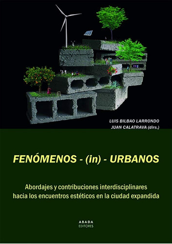 Fenómenos-(in)-urbanos - Varios Autores  - *