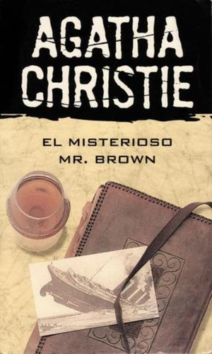 Misterioso Mr Brown La Nacion, De Christie, Agatha. Editorial Planeta, Tapa Tapa Blanda En Español