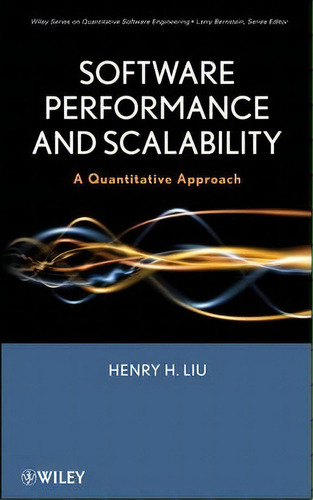 Software Performance And Scalability, De Henry H. Liu. Editorial John Wiley Sons Ltd, Tapa Dura En Inglés