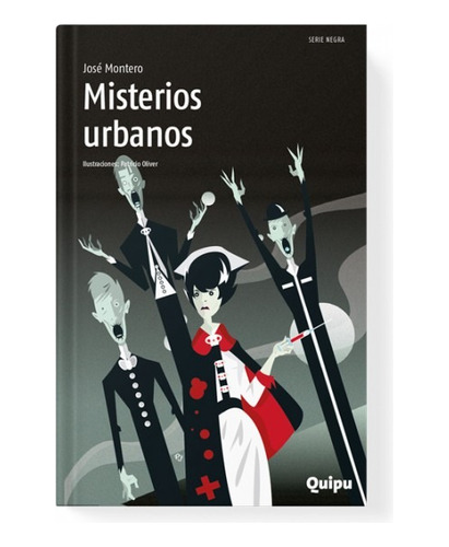 Misterios Urbanos. José Montero - Quipu *misterio* Terror