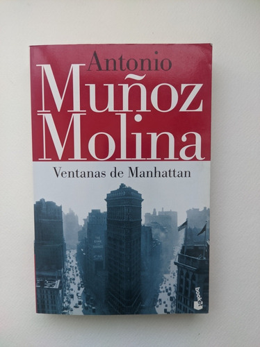 Ventanas De Manhattan / Antonio Muñoz Molina