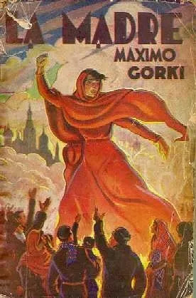 La Madre - Maximo Gorki