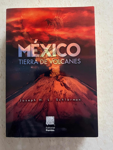 México Tierra De Volcanes