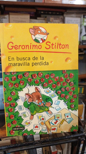 Geronimo Stilton - En Busca De La Maravilla Perdida