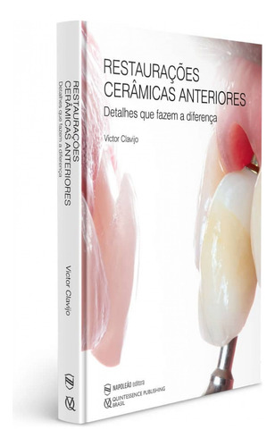 Livro Restaurações Cerâmicas Anteriores, Victor Cravijo