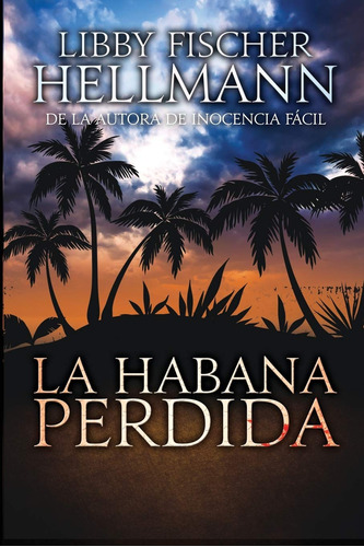 La Habana Perdida (spanish Edition)