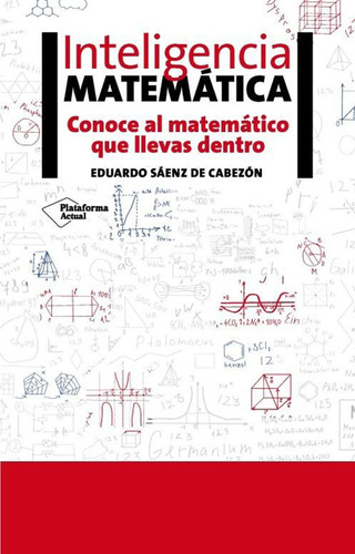 Inteligencia Matematica / Eduardo Saenz De Cabezon