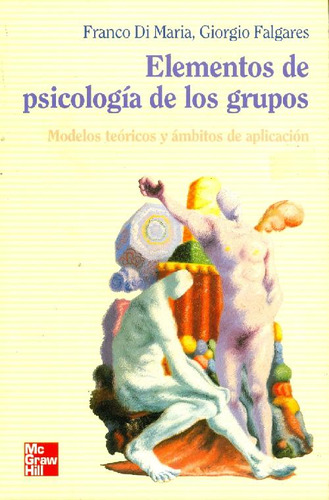 Libro Elementos De Psicología De Los Grupos De Franco Di Mar