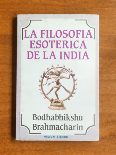 Filosofia Esoterica De La India / Bodhabhishu Brahmacharin