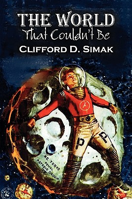 Libro The World That Couldn't Be By Clifford D. Simak, Sc...