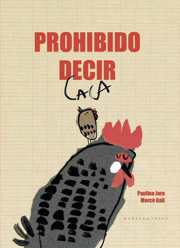Prohibido Decir Caca, de Paulina Jara, Merce Galí. Editorial Muñeca de Trapo, tapa dura, edición 1 en español
