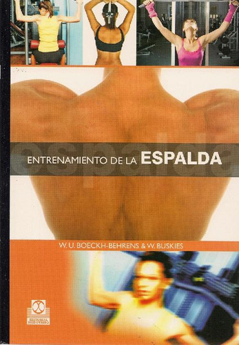 Libro Entrenamiento De La Espalda De Wend-uwe Boeckh-behrens