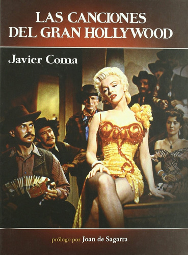 Canciones Del Gran Hollywood, Las - Javier Coma