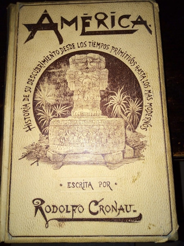 Amèrica, Historia De Su Descubrimientos... Rodolfo Cronau. 