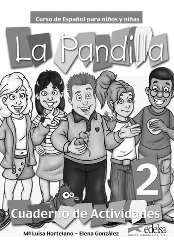 Pandilla 2 Cuaderno - Hortelano Ortega, Maria Luisa : Gon...