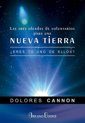 Libro: Las Tres Oleadas De Voluntarios Para Una Nueva Tierra