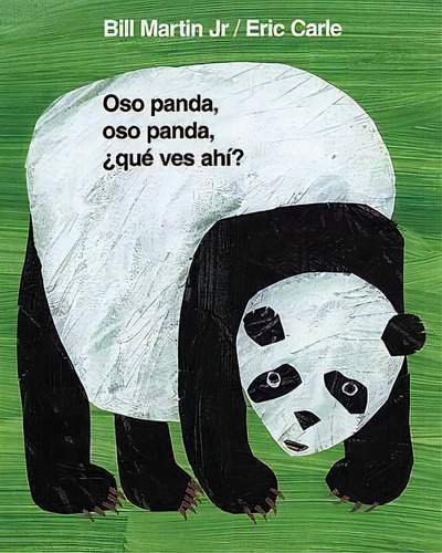 Oso Panda, Oso Panda, Qu Ves Ah ?, De Teresa Mlawer., Vol. 1. Editorial Henry Holt Company En Español