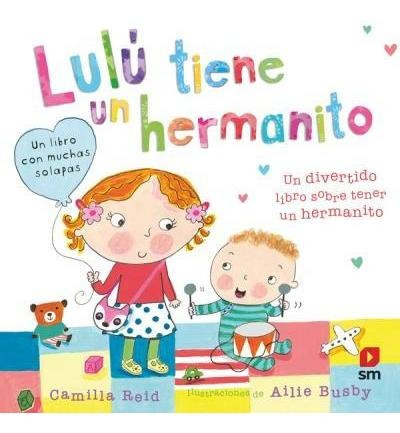 Lulú Tiene Un Hermanito - Camilla Reid