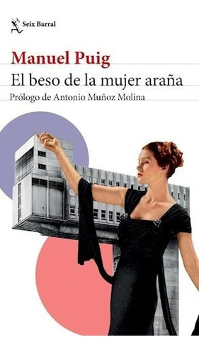 Beso De La Mujer Araña (coleccion Biblioteca Breve) - Puig