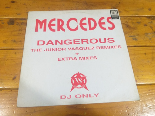 Mercedes Dangerous Vinilo Maxi 12 Electro House Jr Vasquez