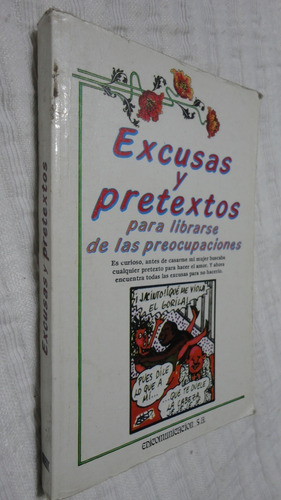 Excusas Y Pretextos Para Liberarse De Las Preocupaciones 