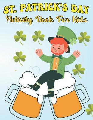 Libro St. Patrick's Day Activity Book For Kids : High Qua...