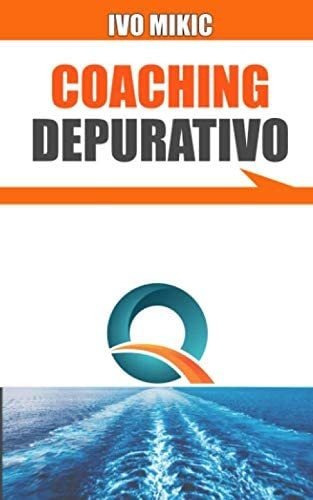 Libro: Coaching Depurativo: La Chiave Mancante Della Pnl, In